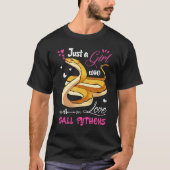 Kugelpython Frauen Nur Ein Mädchen Das Kugelpython T-Shirt (Vorderseite)