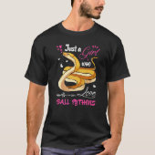 Kugelpython Frauen Nur Ein Mädchen Das Kugelpython T-Shirt (Vorderseite)