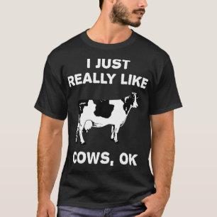 Kuh Bauernhof Tier Humor Ich mag Kühe einfach Ok T-Shirt