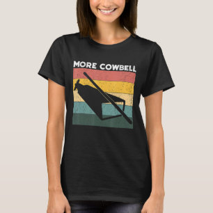 Kuh Bell Mehr Cowbell Vintager Drummer Cowbell 3 T-Shirt