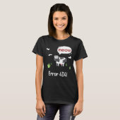 Kuh Fehler Meow Kuh Fehler 404 T-Shirt (Vorne ganz)