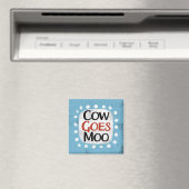 Kuh geht Moo Kühlschrank Magnet (In Situ (Geschirrspüler))