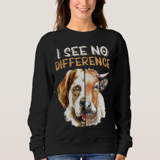 Kuh Hund Gesicht ich sehe keinen Unterschied Vegan Sweatshirt
