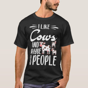 Kuh Ich mag Kühe und vielleicht 3 Leute T-Shirt