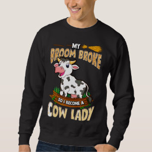 Kuh Lady mein Zimmer Broke, sodass ich Ehefrau Mam Sweatshirt