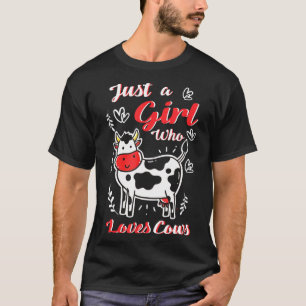 Kuh nur ein Mädchen, das Kühe Bauer Metzger Liebe T-Shirt