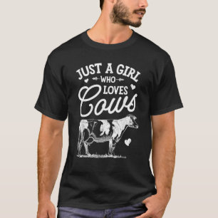 Kuh Nur Ein Mädchen Das Kühe Liebt Frauen Landwirt T-Shirt
