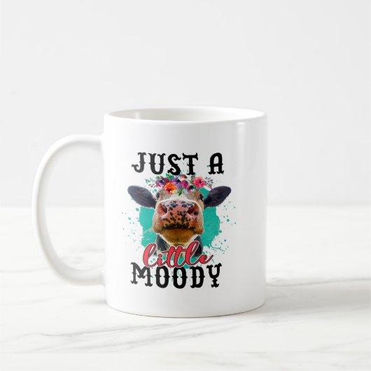 Kuh nur ein wenig Moody lustige Kuh Kuh Lover Men  Kaffeetasse (Links)