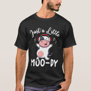 Kuh nur einen kleinen Bauer mit Moo-Dy-Kuh T-Shirt