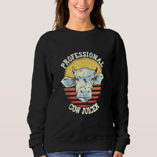 Kuh Print Professionelle Kuh Juicer Milker Dairy Sweatshirt