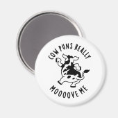 Kuh Puns bewegen mich wirklich über mich lustige T Magnet (Vorderseite/Rückseite)