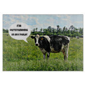 Kuh-Spaß: "Ich bin hervorragend in meinem Feld." Schneidebrett (Vorderseite)