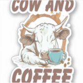 Kuh- und Kaffeepause, Funny Western Girl Aufkleber (Vorderseite)