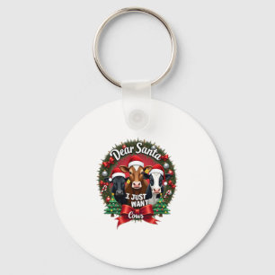 Kuh Weihnachten Lieber Santa Ich Will Nur Kühe Lus Schlüsselanhänger