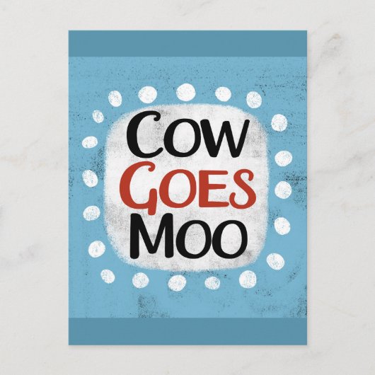 Kuh wird Moo-Postkarte Postkarte (Vorderseite)