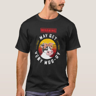 Kuh Wortwitz-Warnung Milchbauer Kuh T-Shirt