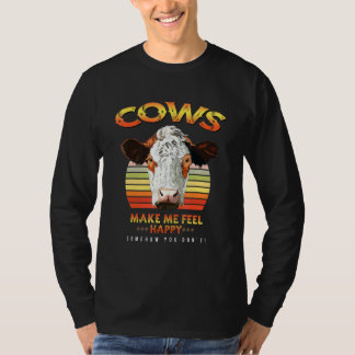Kühe machen mich glücklich, Kuh Land Bauer Sprichw T-Shirt