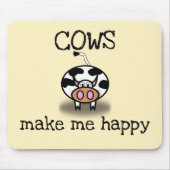 Kühe machen mich glücklich mousepad (Vorne)