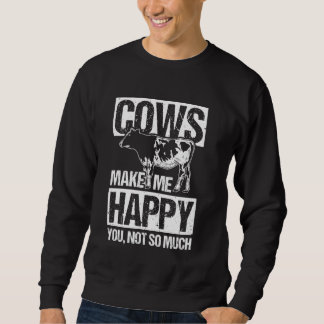 KÜHE MACHEN MICH GLÜCKLICH, NICHT SO VIEL Kuh Love Sweatshirt
