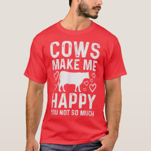Kühe machen mich glücklich, nicht so viel lustige T-Shirt