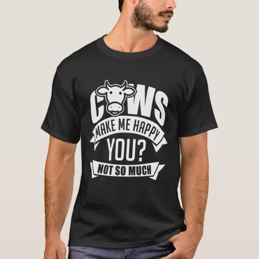 Kühe machen mich glückliche Kuh T-Shirt (Vorderseite)