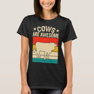Kühe sind großartig T-Shirt