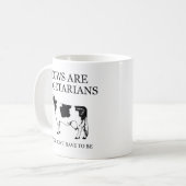 Kühe sind Vegetarier, also muss man nicht sein Kaffeetasse (Vorderseite Links)