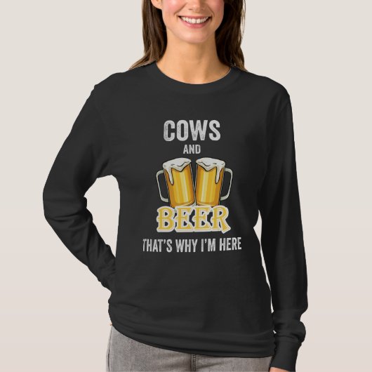 Kühe und Bier deshalb bin ich hier T-Shirt (Vorderseite)