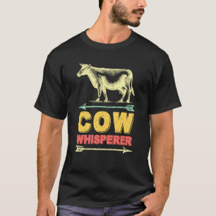 Kuhflüsterer Lustige Kühe Bauernhof Geflügelfarmer T-Shirt