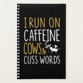 Kuhgeschenk | Ich laufe mit Coffein Cows & Cuss Wo Planer (Vorderseite)