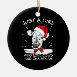 Kuhgeschenk  Nur ein Mädchen, das Kühe und Weihn Keramik Ornament