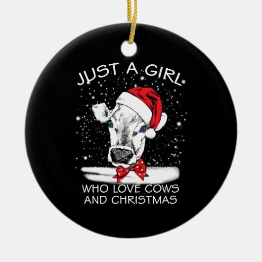 Kuhgeschenk | Nur ein Mädchen, das Kühe und Weihna Keramik Ornament (Vorne)