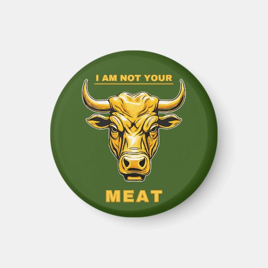 Kuhkopf, I Am Not Your Meat Magnet (Vorne)