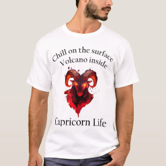 Kühl die Außenseite. Der Vulkan drinnen. Capricorn T-Shirt