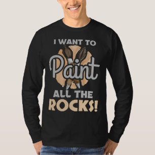 Kühle Farbe alle Felsen Felsenmalerei Felsenmaler T-Shirt
