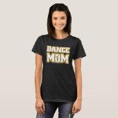 Kühle Mutter Muttertag Mami Tanzmutter T-Shirt (Vorne ganz)