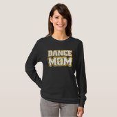 Kühle Mutter Muttertag Mami Tanzmutter T-Shirt (Vorne ganz)