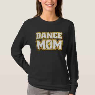 Kühle Mutter Muttertag Mami Tanzmutter T-Shirt