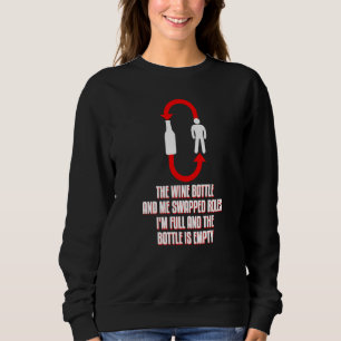 Kühle Wein Alkohol Trinken Party Statement Festiva Sweatshirt