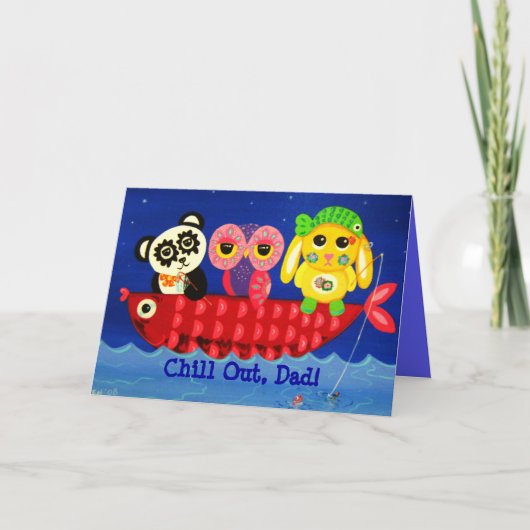 Kühlen Sie heraus - den Vatertag Karte (Vorderseite)