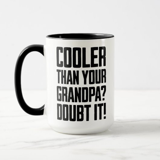 Kühler als dein Opa Tasse (Links)