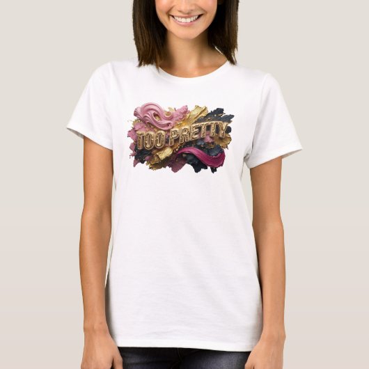 Kühles Orange TOO PRETTY 3D-Textkunst T-Shirt (Vorderseite)