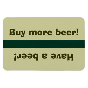 Kühlschrank-Bier-Status - haben Sie ein Bier, Magnet