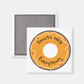 Kühlschrank Magnet Donuts hilft alles (Vorderseite/Rückseite)