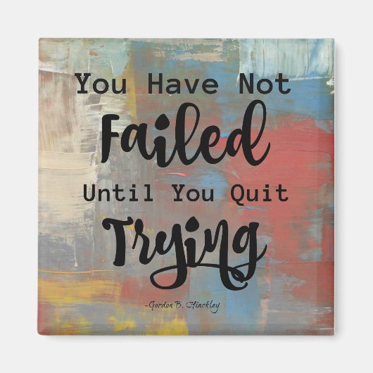 Kühlschrank-Magnet für positive Ermutigung Magnet (Vorne)