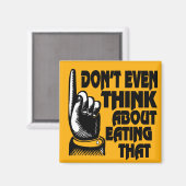 Kühlschrankmagnet denken nicht einmal darüber nach (Vorderseite/Rückseite)