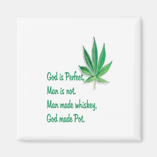 Kühlschrankmagnet, Gott hat Pot gemacht Magnet (Vorne)