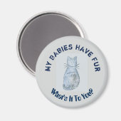 Kühlschrankmagnet "Meine Babys haben vier" (Vorderseite/Rückseite)