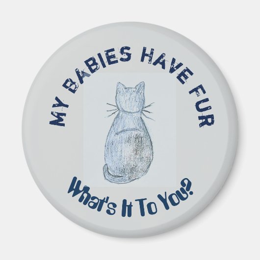 Kühlschrankmagnet "Meine Babys haben vier" (Vorne)