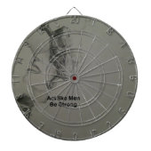 kühne Aussage: Handeln Sie wie Männer, seien Sie s Dartscheibe (vorne)